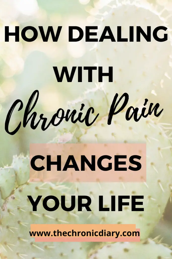 How Dealing with Chronic Pain Changes Your Life