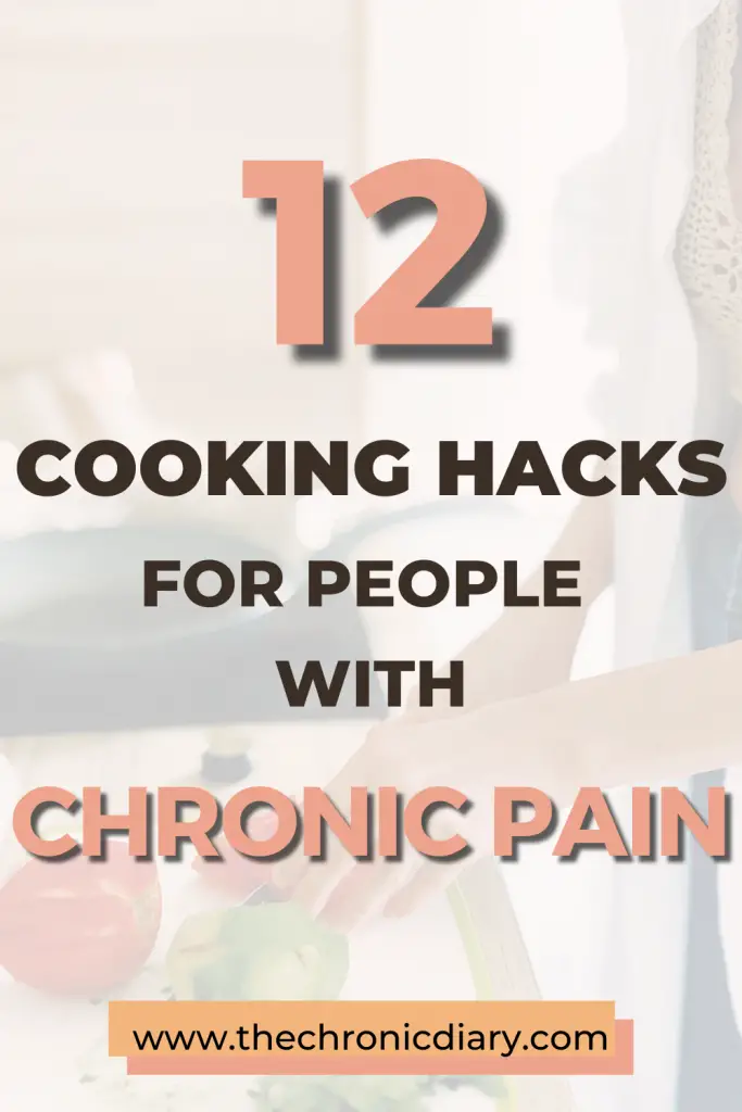 12 Cooking Hacks for People with Chronic Pain