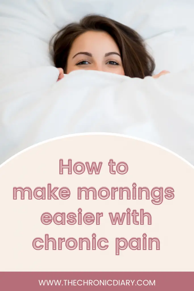 How to Make Mornings Easier When You Have Chronic Pain